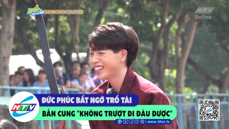 Xem Show CLIP HÀI Đức Phúc bất ngờ trổ tài bắn cung "không trượt đi đâu được" HD Online.